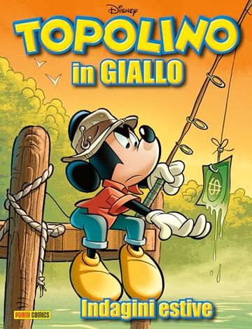 Topolino in GIALLO 3: Indagini estive Topolino in GIALLO 3: Indagini estive